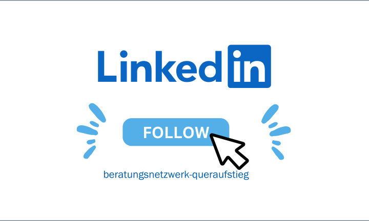 Unterhalb des Logos des sozialen Netzwerks LinkedIn fordert ein blaues Feld mit Mauszeiger dazu auf, dem Beratungsnetzwerk Queraufstieg zu folgen.